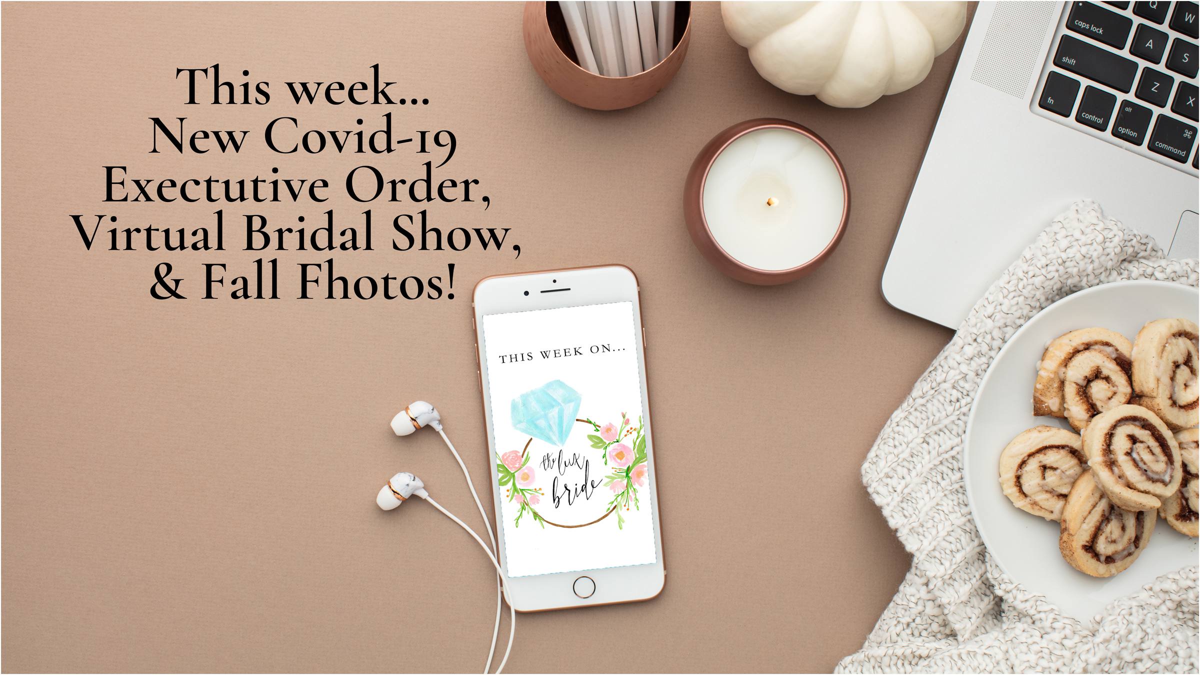 Latest Wedding Podcast Covid-19 and Weddings in Michivgan